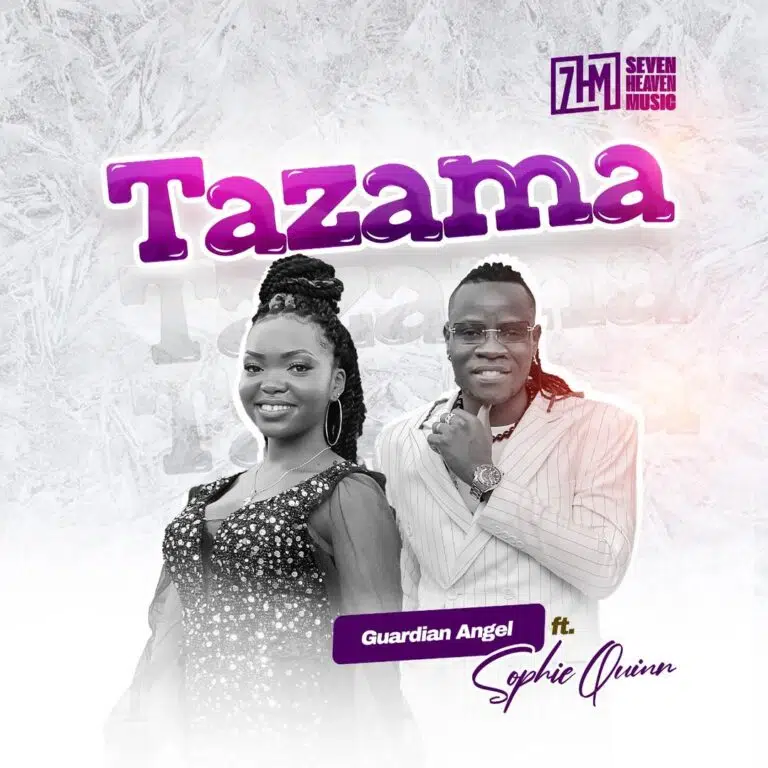 DOWNLOAD: Guardian Angel Ft. Sophie Quinn – “Tazama” Video + Audio Mp3