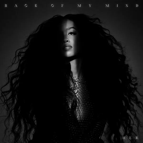 H.E.R. – “Back Of My Mind”  Album Zip Download