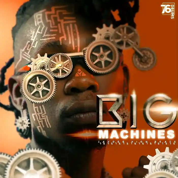 DOWNLOAD: 76 Drums – “Big Machines” Mp3