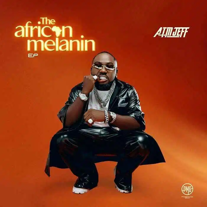 DOWNLOAD: A.T.M Jeff – “Melanin” Mp3