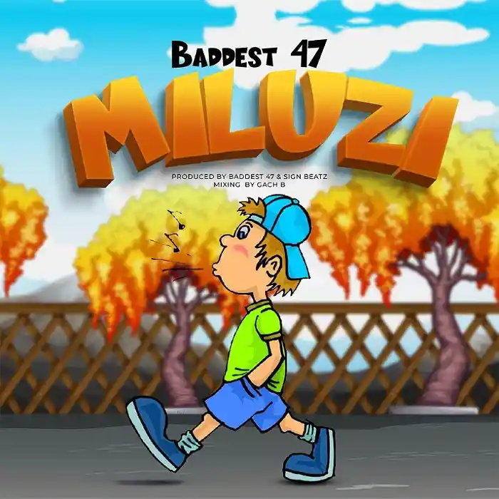 DOWNLOAD: Baddest 47 – “Miluzi” Mp3