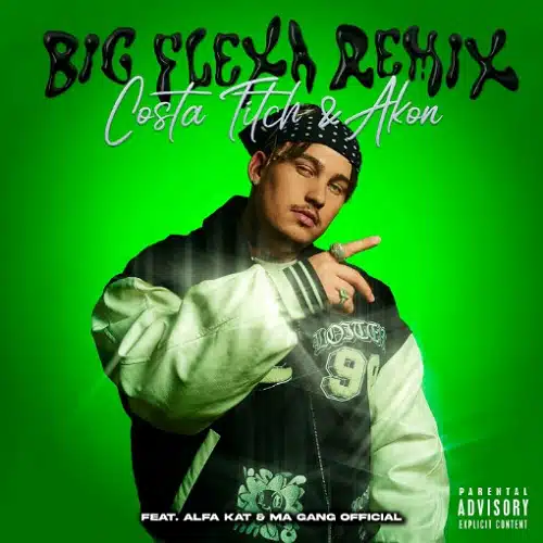 DOWNLOAD: Costa Titch Ft Akon, Ma Gang Official & Alfa Kat – “Big Flexa” (Remix) Video + Audio Mp3