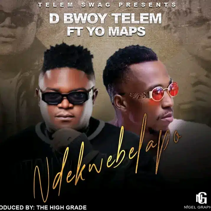 DOWNLOAD: D Bwoy Ft. Yo Maps – “Ndekwebelapo” Mp3