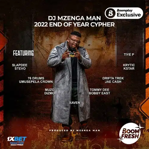 DOWNLOAD: DJ Mzenga Man Ft. Slap Dee,Stevo,76 Drums, Umusepela Crown, Muzo Aka Alphonso, Dizmo, Xaven, Tommy Dee, Bobby East, Drifta Trek, Jae Cash, Krytic, Kstar & Tiye P – “2022 End Of The Year Cypher” Mp3