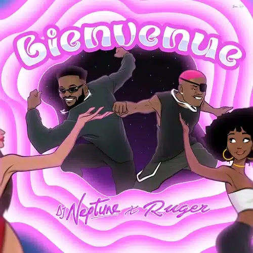 DOWNLOAD: DJ Neptune Ft. Ruger – “BIENVENUE” Video + Audio Mp3