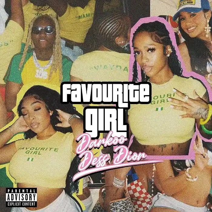 DOWNLOAD: Darkoo Ft Dess Dior – “Favourite Girl” Mp3