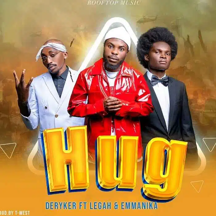 DOWNLOAD: Deryker Ft. Legaah (Zed 2Pac) & Emmanika – “HUG” Mp3