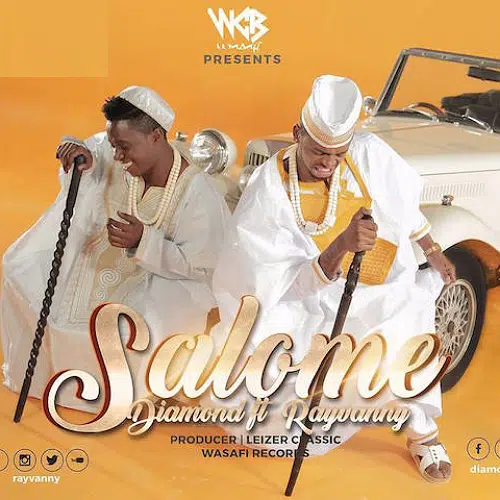 DOWNLOAD: Diamond Platnumz Ft Rayvanny – “Salome” Mp3