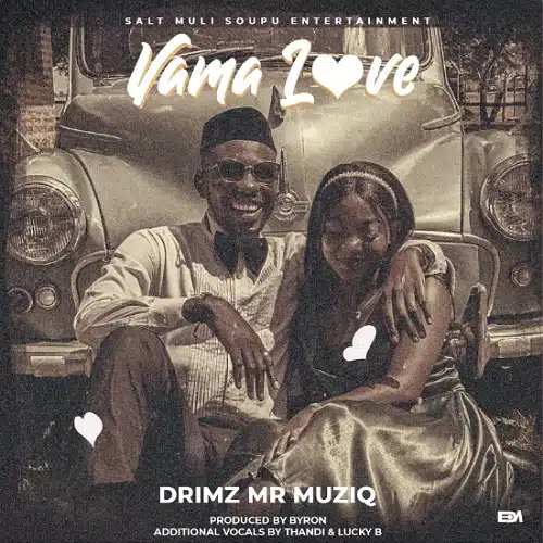 DOWNLOAD: Drimz – “Vama Love” Mp3