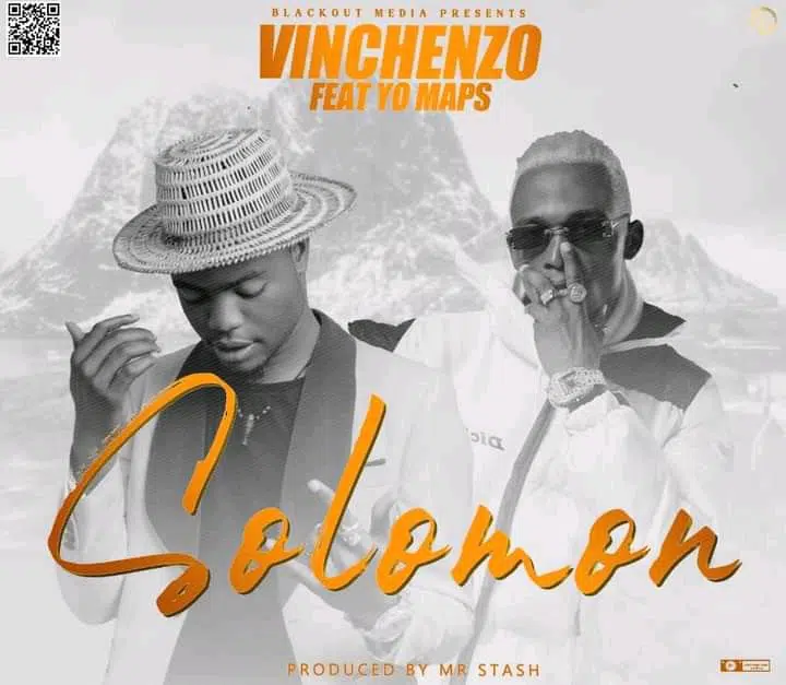 DOWNLOAD: Vinchenzo Ft Yo Maps – “Solomon” Mp3