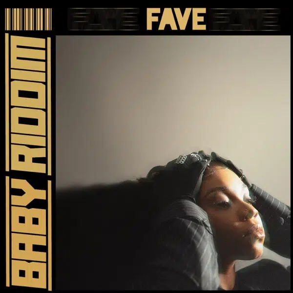 DOWNLOAD: Fave – “Baby Riddim” Audio Mp3