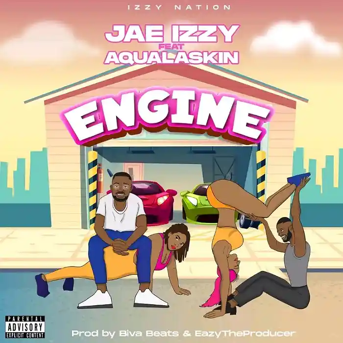 DOWNLOAD: Jae Izzy Ft Aqualaskin – “ENGINE” Mp3