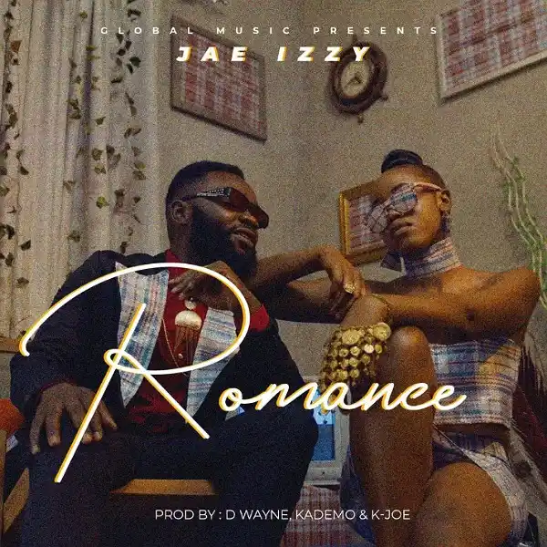 DOWNLOAD: Jae Izzy – “Romance”Mp3