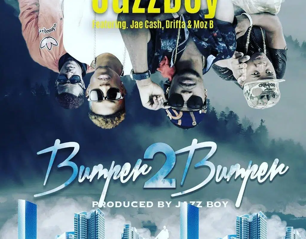 DOWNLOAD: Jazzy Boy x Jae Cash x Drifta Trek x Moz B – “Bumper To Bumper” Mp3