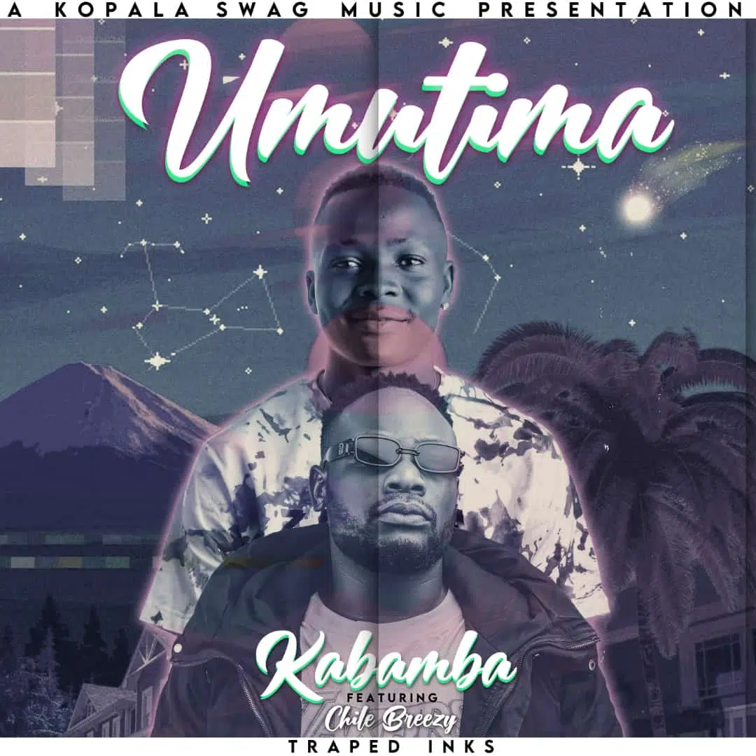 DOWNLOAD: Kabamba Feat Chile Breezy – “Umutima” Mp3