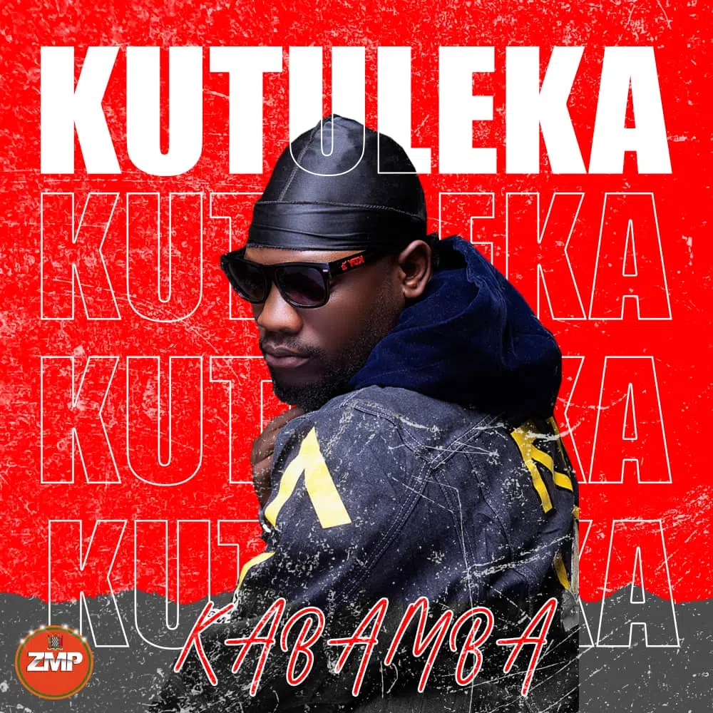 DOWNLOAD: Kabamba – ”Kutuleka” Mp3