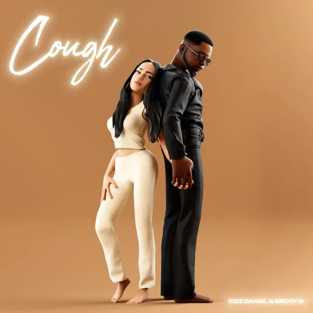 DOWNLOAD: Kizz Daniel Ft Becky G – “Cough” Mp3