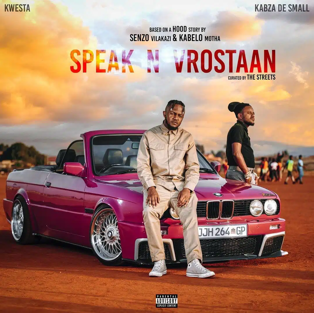 DOWNLOAD: Kwesta & Kabza De Small – “Speak N Vrostaan” | Full Album