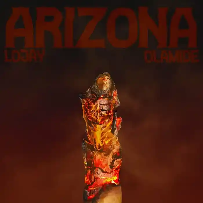 DOWNLOAD: Lojay Ft Olamide – “Arizona” Mp3