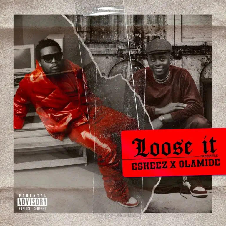 DOWNLOAD: Olamide x Eskeez – “Loose It” Mp3