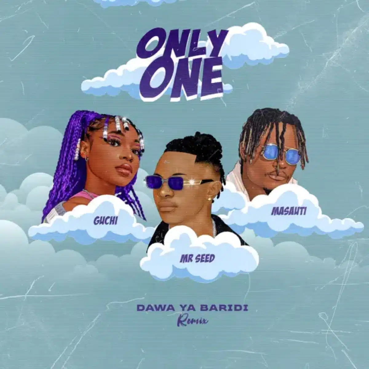 DOWNLOAD: Mr Seed Ft. Masauti & Guchi – “Only One” (Dawa Ya Barid Remix) Mp3