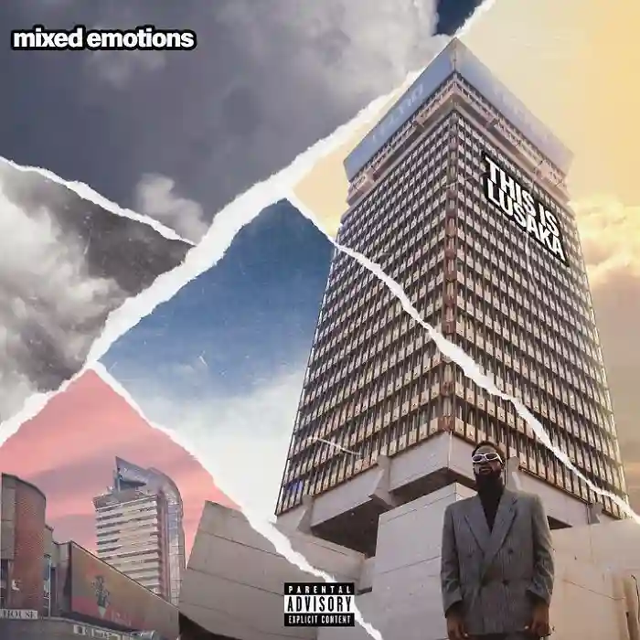 DOWNLOAD EP: Mix Kasamwa – “Mixed Emotions” (This Is Lusaka) | Full Ep