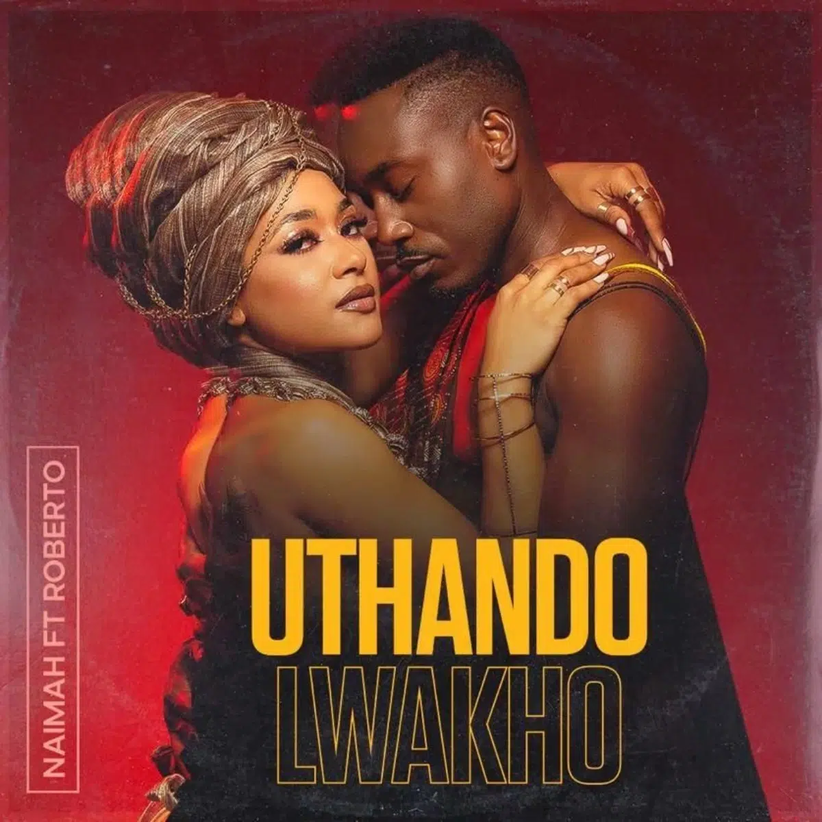 DOWNLOAD: Naimah Ft Roberto – “Uthando Lwakho” Mp3