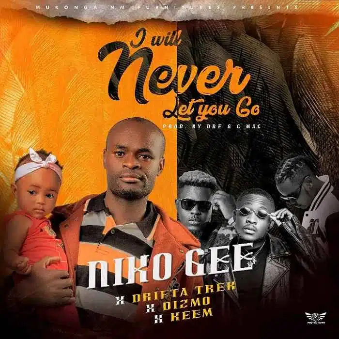 DOWNLOAD: Niko Gee ft Drifta Trek x Dizmo x Jae Cash x Keem – “Never Let You Go” Mp3