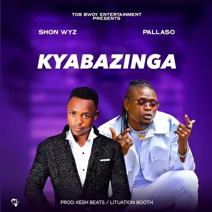 DOWNLOAD: Pallaso Ft Shon Wyz – “Kyabazinga” Mp3