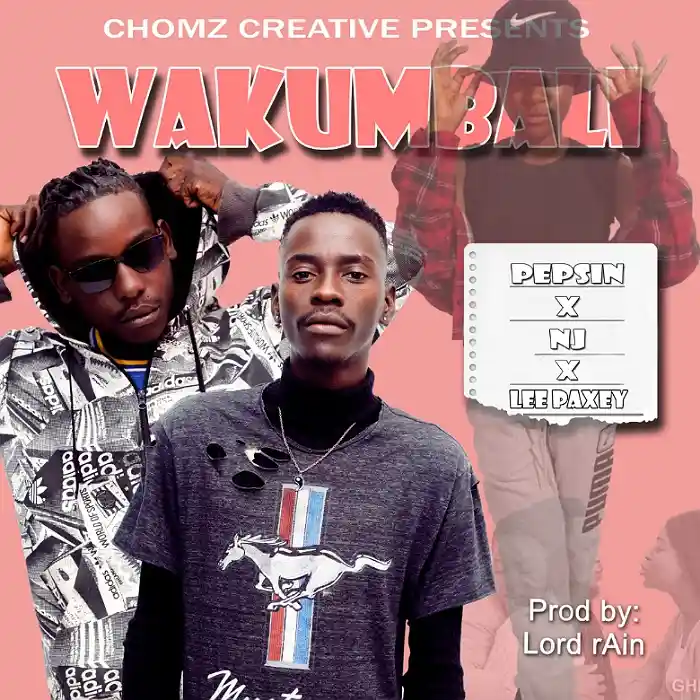 DOWNLOAD: Pepsin x NJ & Lee Paxey – “Wakumbali” Mp3