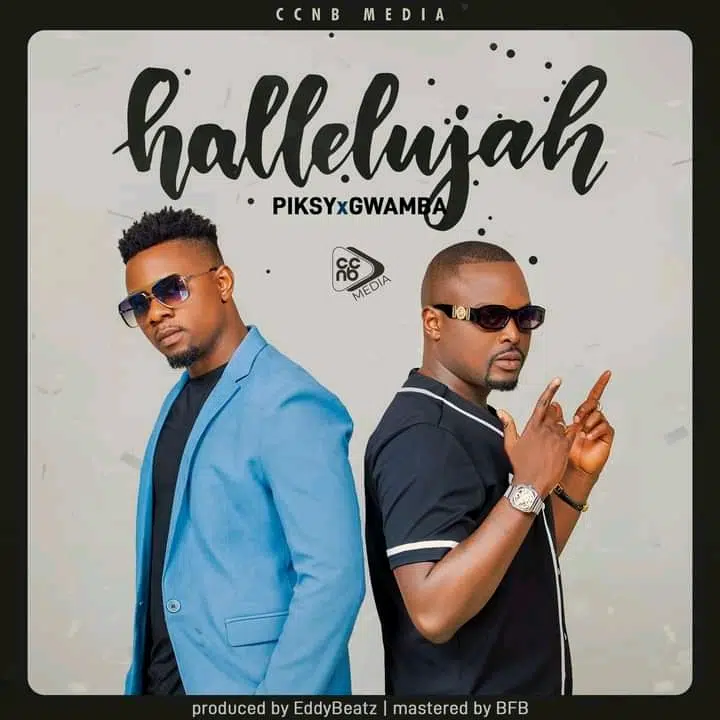 DOWNLOAD: Piksy Ft Gwamba – “Hallelujah” Mp3