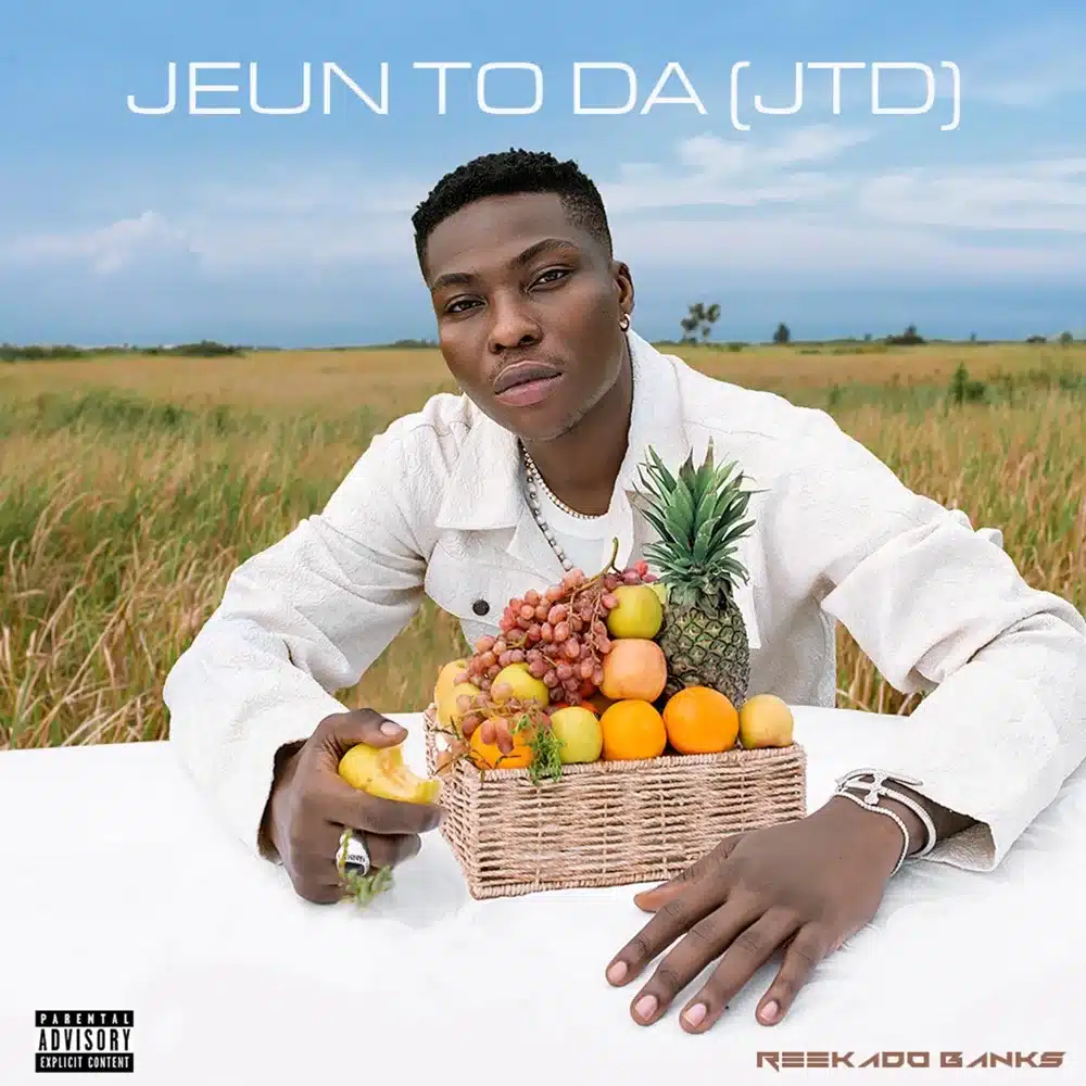 DOWNLOAD: Reekado Banks – “Jeun To Da” (JTD) Mp3