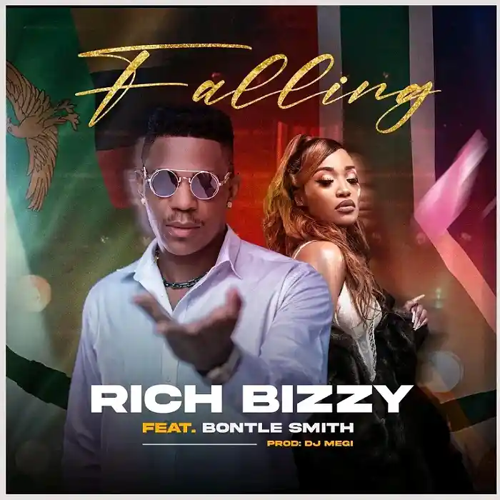 DOWNLOAD: Rich Bizzy Ft Bontle Smith – “Falling” Mp3