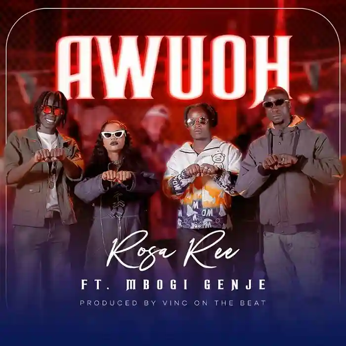 DOWNLOAD: Rosa Ree Ft Mbogi Genje – “Awuoh” Mp3