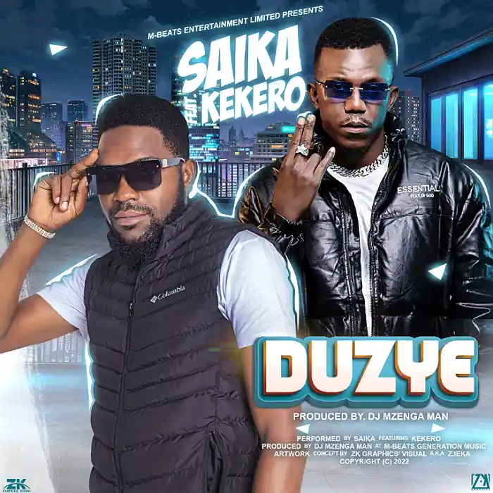 DOWNLOAD: Saika Ft. Kekero – “Duzye” Mp3