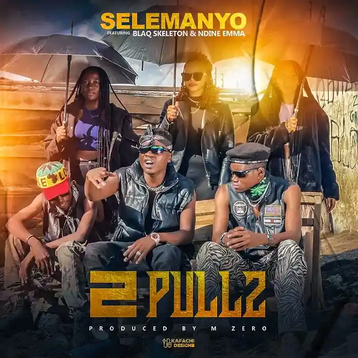 DOWNLOAD: Selemanyo Ft Blaq Skeleton & Ndine Emma – “2 Pullz” Mp3