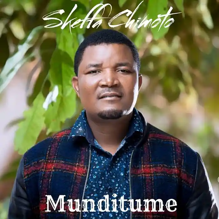 DOWNLOAD: Skeffa Chimoto – “Munditume” Mp3