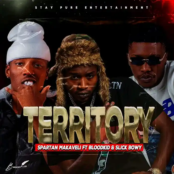 DOWNLOAD: Spartan Makaveli  Ft. Blood Kid & Slick Bowy – “Territory” Mp3