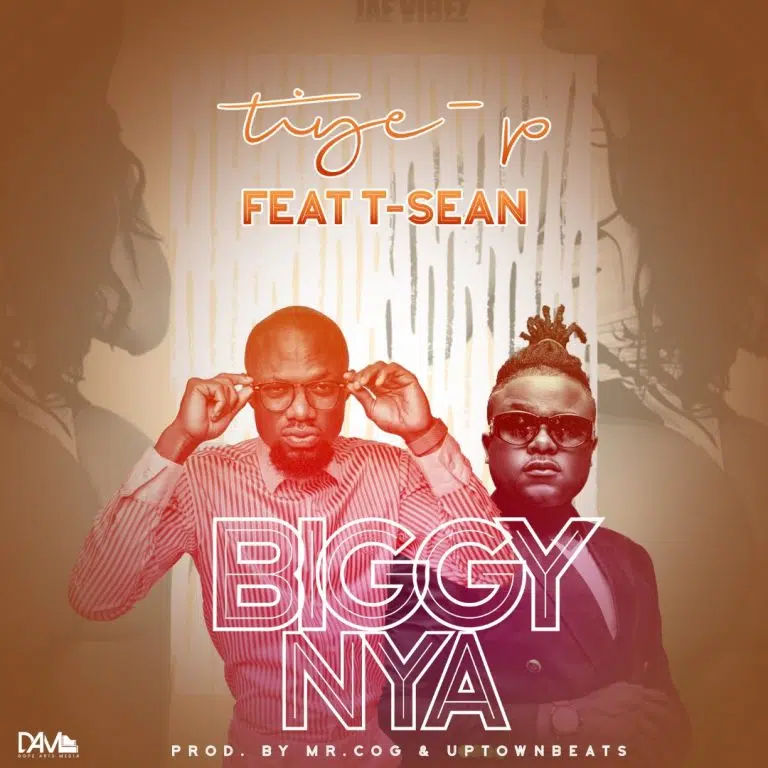 DOWNLOAD: Tiye P Ft. T Sean – “Biggy Nya” Mp3