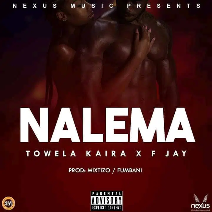 DOWNLOAD: Towela Kaira Ft F Jay – “Nalema” Mp3