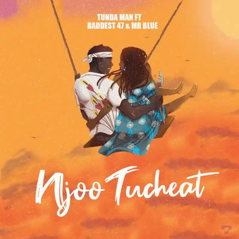 DOWNLOAD: Tunda Man Ft Mr Blue & Baddest 47 – “Njoo Tucheat” Mp3