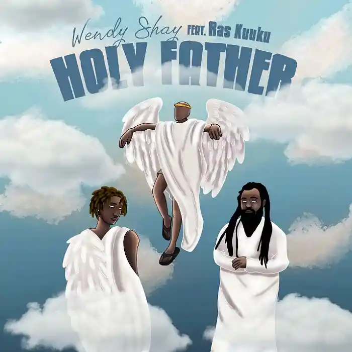 DOWNLOAD: Wendy Shay Ft Ras Kuuku – “Holy Father” Mp3