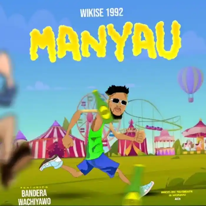 DOWNLOAD: Wikise Ft Bandera Music – “MANYAU” Mp3