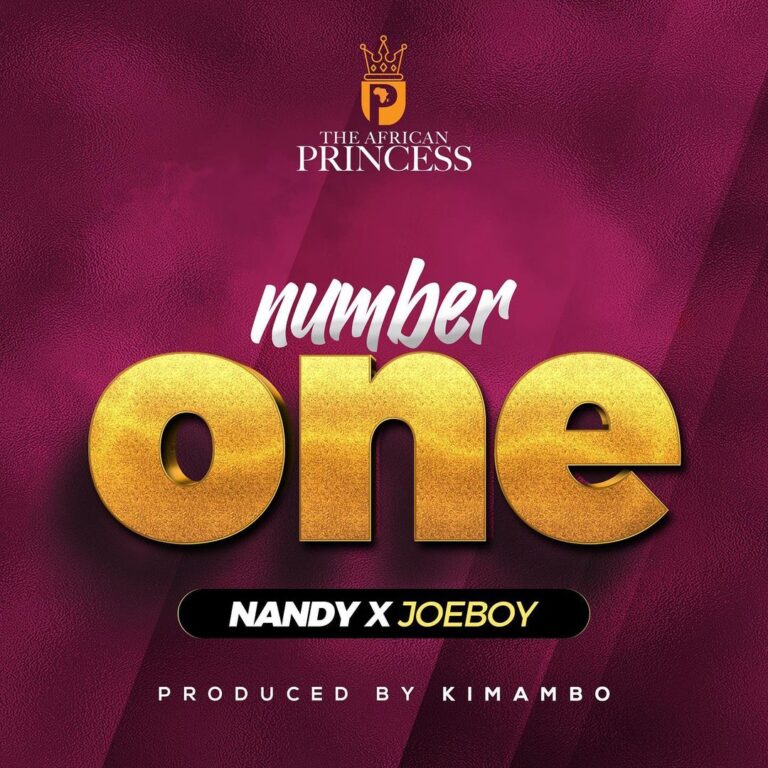 DOWNLOAD: Nandy Ft Joeboy – “Number One” Video + Audio Mp3