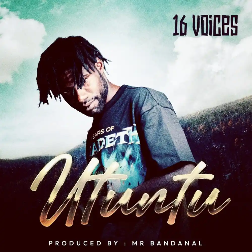 DOWNLOAD: 16 Voices – “Utuntu” Mp3