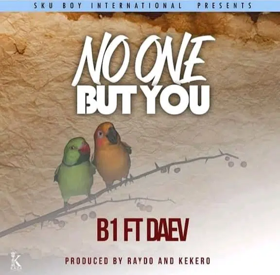 DOWNLOAD: B1 Feat Daev Zambia – “No One But You” Mp3