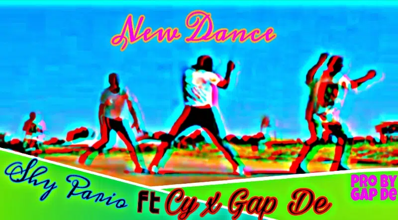 Shy pario ft gap d x Cy (copala boy’s) – Ka new dance