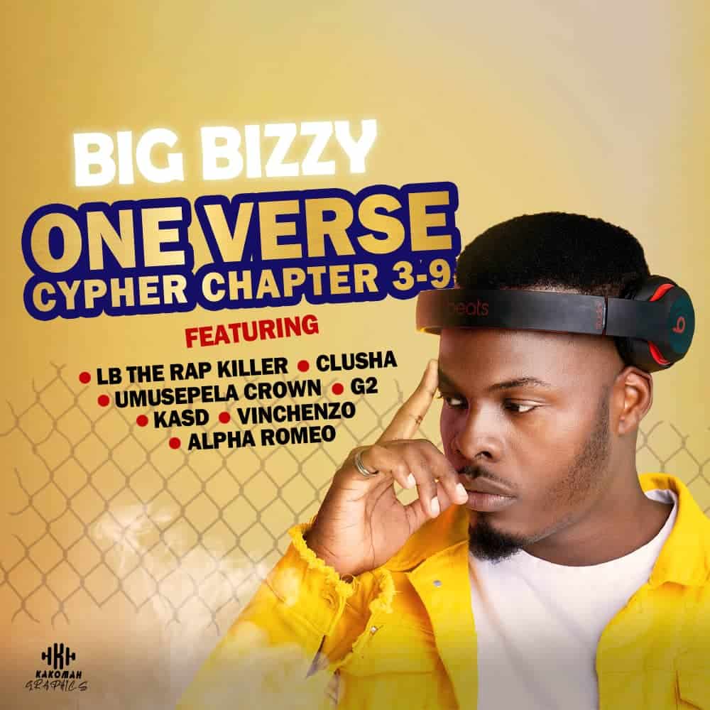 DOWNLOAD: Big Bizzy Ft LB The Rap Killer, Clusha, Umusepela Crown, G2,Kas D, Vinchenzo & Alpha Romeo – “One Vers Cypher 3 – 9” Mp3