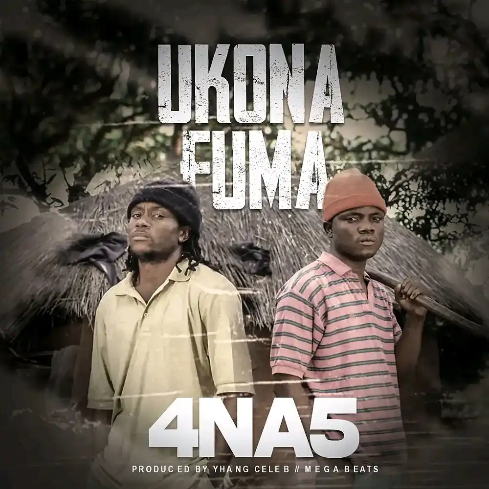DOWNLOAD: 4 Na 5 – “Ukonafuma” Mp3