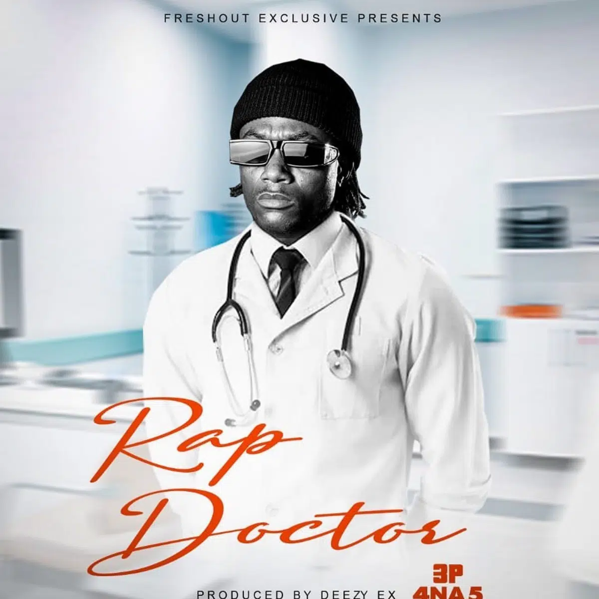 DOWNLOAD: 4 Na 5 3p – “Rap Doctor” Mp3